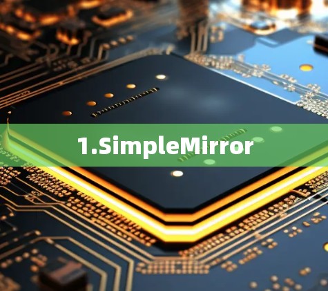 1.SimpleMirror