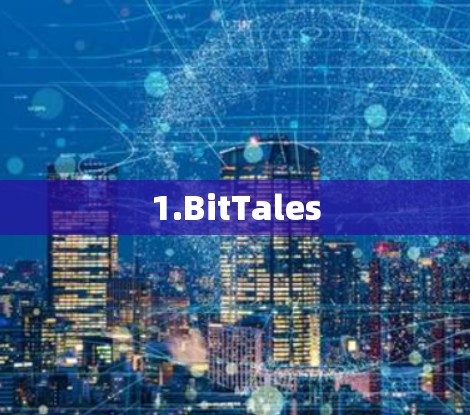 1.BitTales
