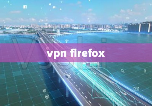 vpn firefox