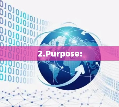 2.Purpose: