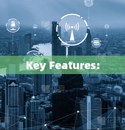 Key Features: