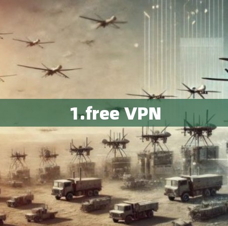 1.free VPN