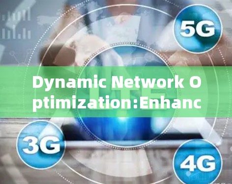Dynamic Network Optimization:Enhancing YourVPN Network